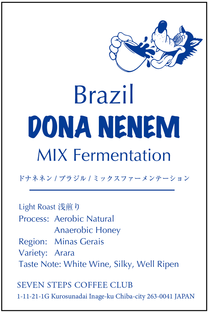 DONA NENEM/Brazil/MIX Fermentation